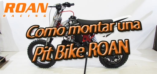 Como montar una Pit Bike ROAN